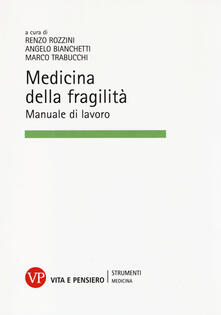 Medicina della fragilità. Manuale di lavoro.pdf