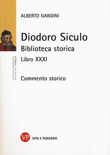 Diodoro Siculo. Biblioteca storica. Libro XXXI. Commento storico.pdf