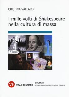 I mille volti di Shakespeare nella cultura di massa.pdf