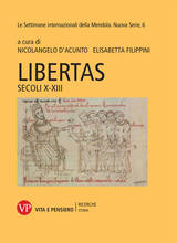 Libro Libertas. Secoli X-XIII. Le settimane internazionali della Mendola. Nuova serie. Vol. 6