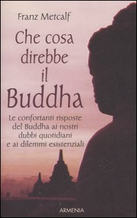 Image of Che cosa direbbe il Buddha