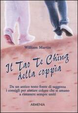 Libro Il Tao Te Ching della coppia William Martin