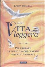 Libro Una vita leggera Larry Russell