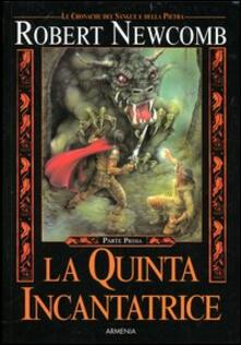 La quinta incantatrice. Le cronache del sangue e della pietra. Vol. 1/1.pdf