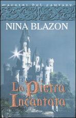 Libro La pietra incantata Nina Blazon
