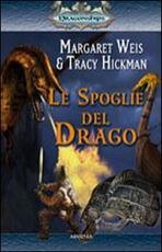 Libro Le spoglie del drago Margaret Weis Tracy Hickman