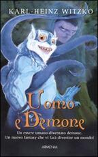 Libro Uomo e demone Karl-Heinz Witzko