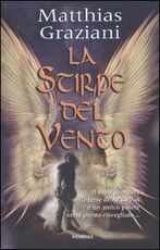 Libro La stirpe del vento Matthias Graziani