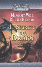 Libro Il segreto del drago. Dragonships Margaret Weis Tracy Hickman