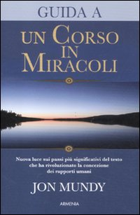 Image of Guida a «Un corso in miracoli»