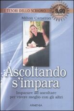 Libro Ascoltando s'impara Milton Cameron