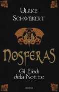 Libro Nosferas. Gli eredi della notte Ulrike Schweikert