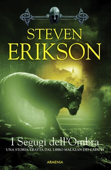 I segugi dellombra. La caduta di Malazan. Vol. 8.pdf