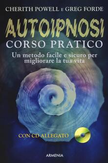 Autoipnosi. Corso pratico. Con CD Audio.pdf
