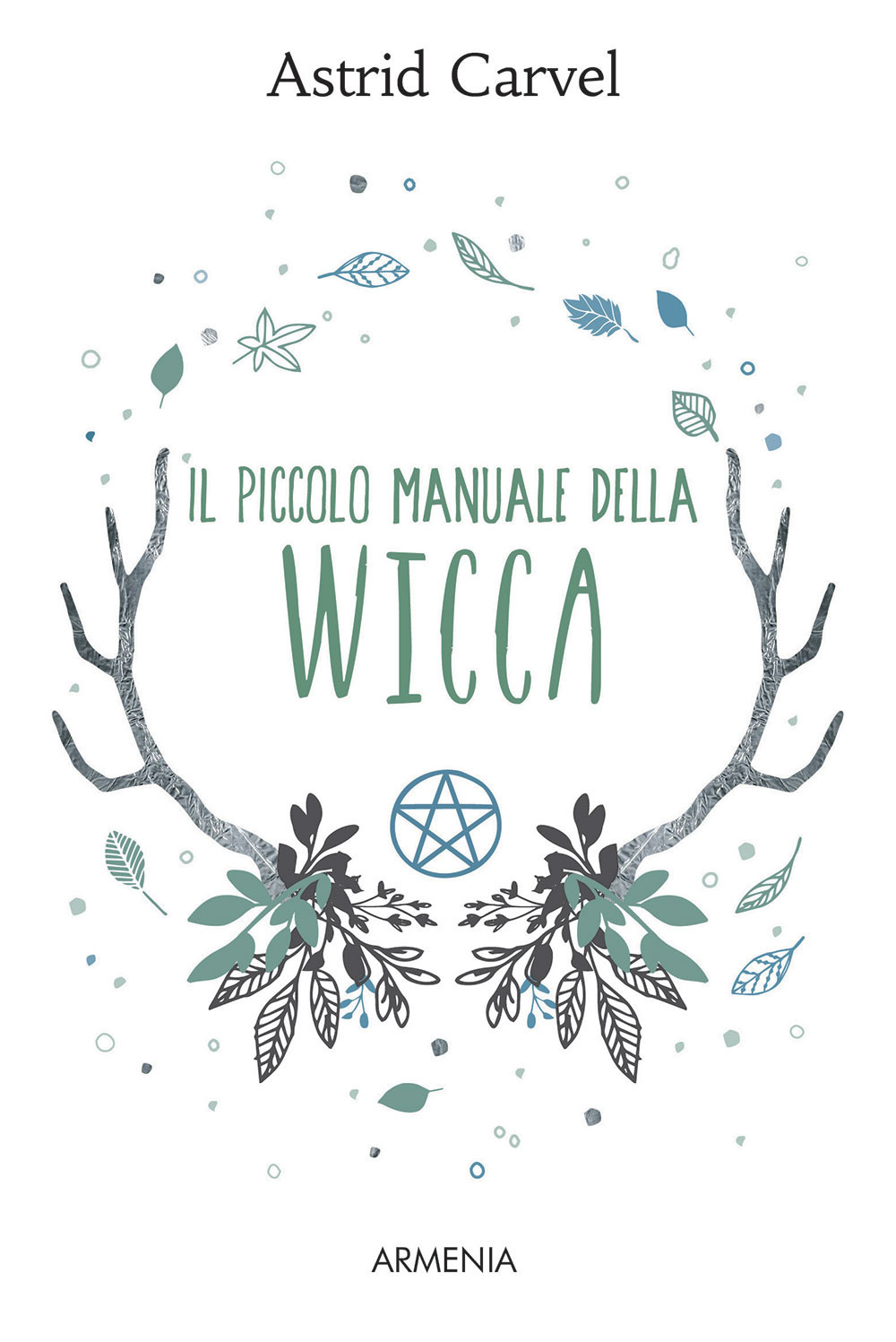 Image of Il piccolo manuale della Wicca