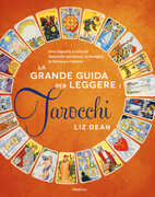 Libro La grande guida per leggere i tarocchi Liz Dean