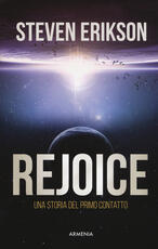 Libro Rejoice. Una storia del primo contatto Steven Erikson