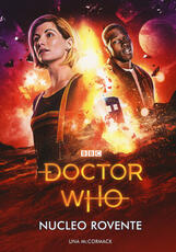 Libro Nucleo rovente. Doctor Who Una McCormack