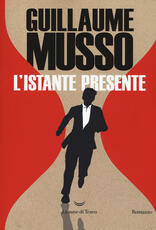 Libro L' istante presente Guillaume Musso