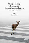 Libro Brevemente risplendiamo sulla terra Ocean Vuong