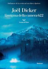 Libro L' enigma della camera 622 Joël Dicker