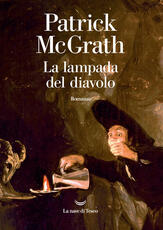 Libro La lampada del diavolo Patrick McGrath