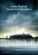 Libro I nostri fratelli inattesi Amin Maalouf