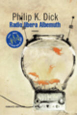 Libro Radio libera Albemuth Philip K. Dick