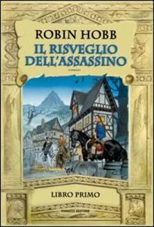 Il risveglio dellassassino. Trilogia delluomo ambrato. Vol. 1.pdf