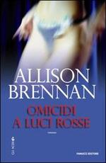 Libro Omicidi a luci rosse Allison Brennan