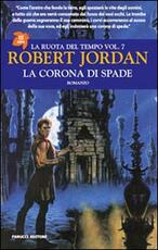 Libro La corona di spade. La ruota del tempo. Vol. 7 Robert Jordan