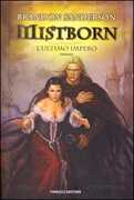 Libro Mistborn. L'ultimo impero Brandon Sanderson