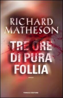 Tre ore di pura follia.pdf