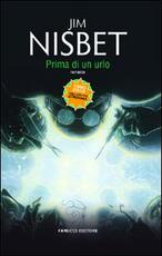 Libro Prima di un urlo Jim Nisbet
