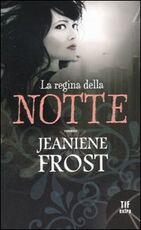 Libro La regina della notte Jeaniene Frost