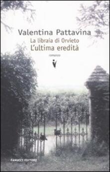 La libraia di Orvieto. Lultima eredità.pdf