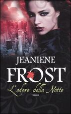 Libro L' odore della notte Jeaniene Frost