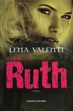 Libro Il libro di Ruth Lena Valenti