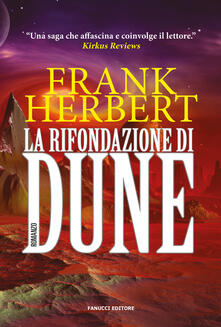 La rifondazione di Dune. Il ciclo di Dune.pdf