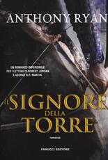 Libro Il Signore della Torre. L'ombra del corvo. Vol. 2 Anthony Ryan