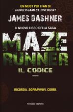 Libro Il codice. Maze Runner. Prequel. Vol. 2 James Dashner