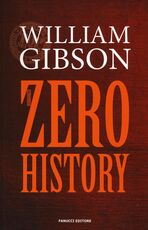 Libro Zero history William Gibson