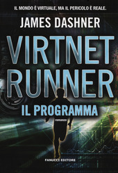 Copertina  Virtnet runner. Il programma : romanzo