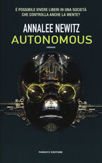 Libro Autonomous Annalee Newitz