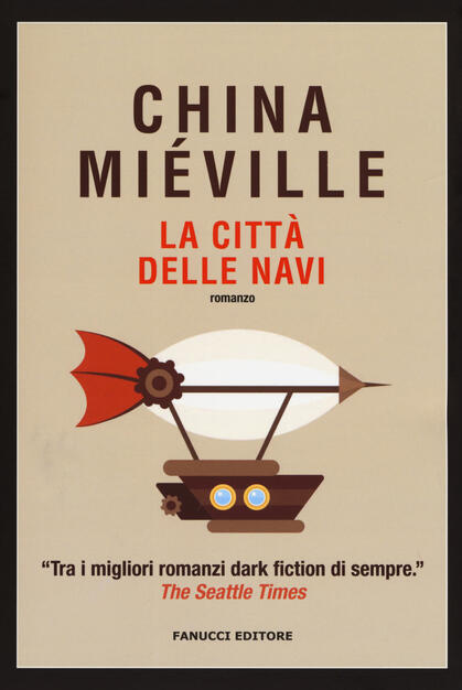 La Citta Delle Navi China Mieville Libro Fanucci Nuova Tascabile Ibs