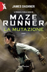 Libro La mutazione. Maze Runner James Dashner