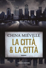 Libro La città & la città China Miéville