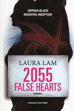 Libro 2055: false hearts Laura Lam