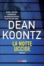 Libro La notte uccide Dean R. Koontz
