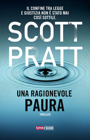 Scott Pratt - Una ragionevole paura (2019) Scott Pratt - Una ragionevole paura (2019)